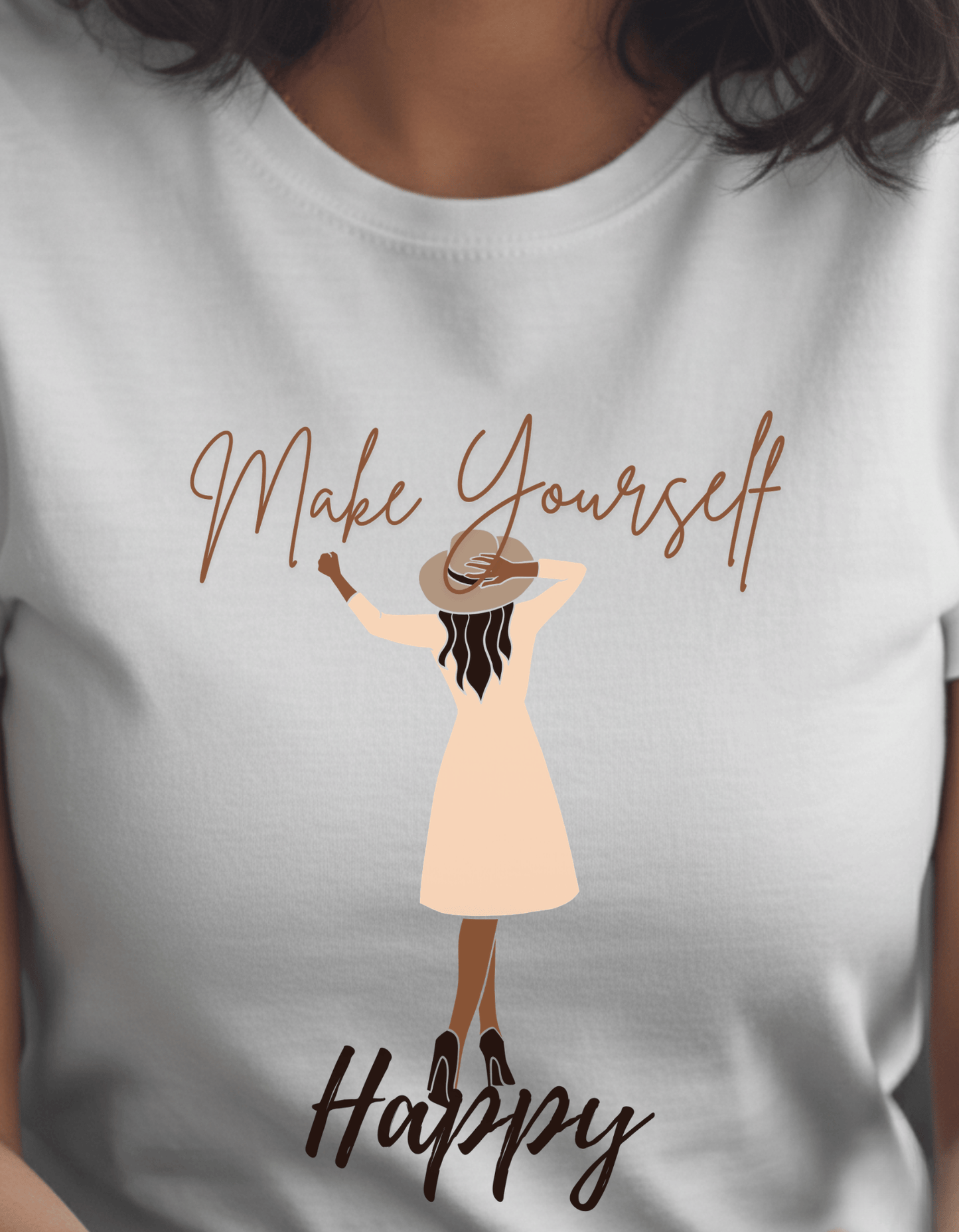 Trendy Make Yourself Happy Self love Graphic T-Shirt for women - Forever TrendIn