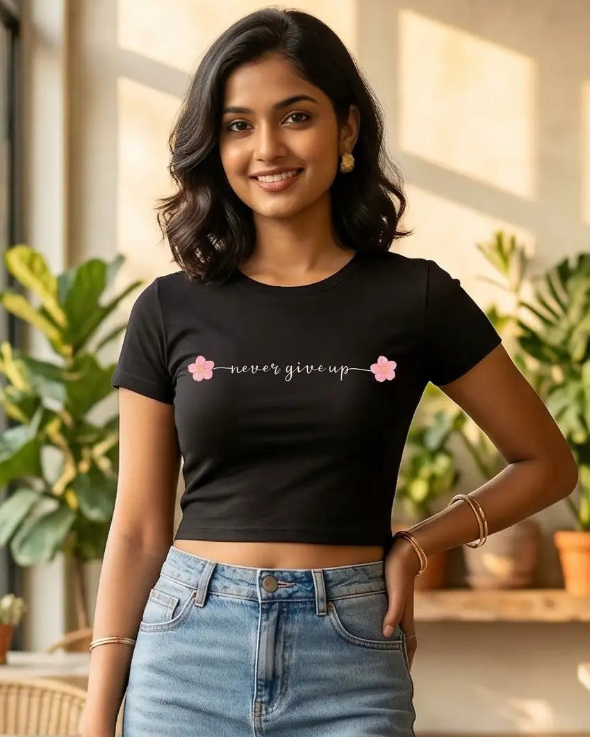Trendy Never Give up Floral Statement Graphic Crop top for women - Forever TrendIn