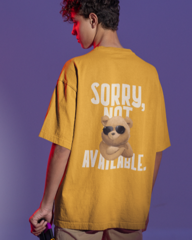 trendy sorry not available cool bear funny oversized graphic t shirt for men - Forever TrendIn
