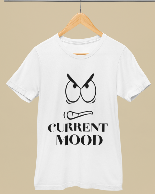 trendy current mood funny graphic t shirt for men and women - Forever TrendIn